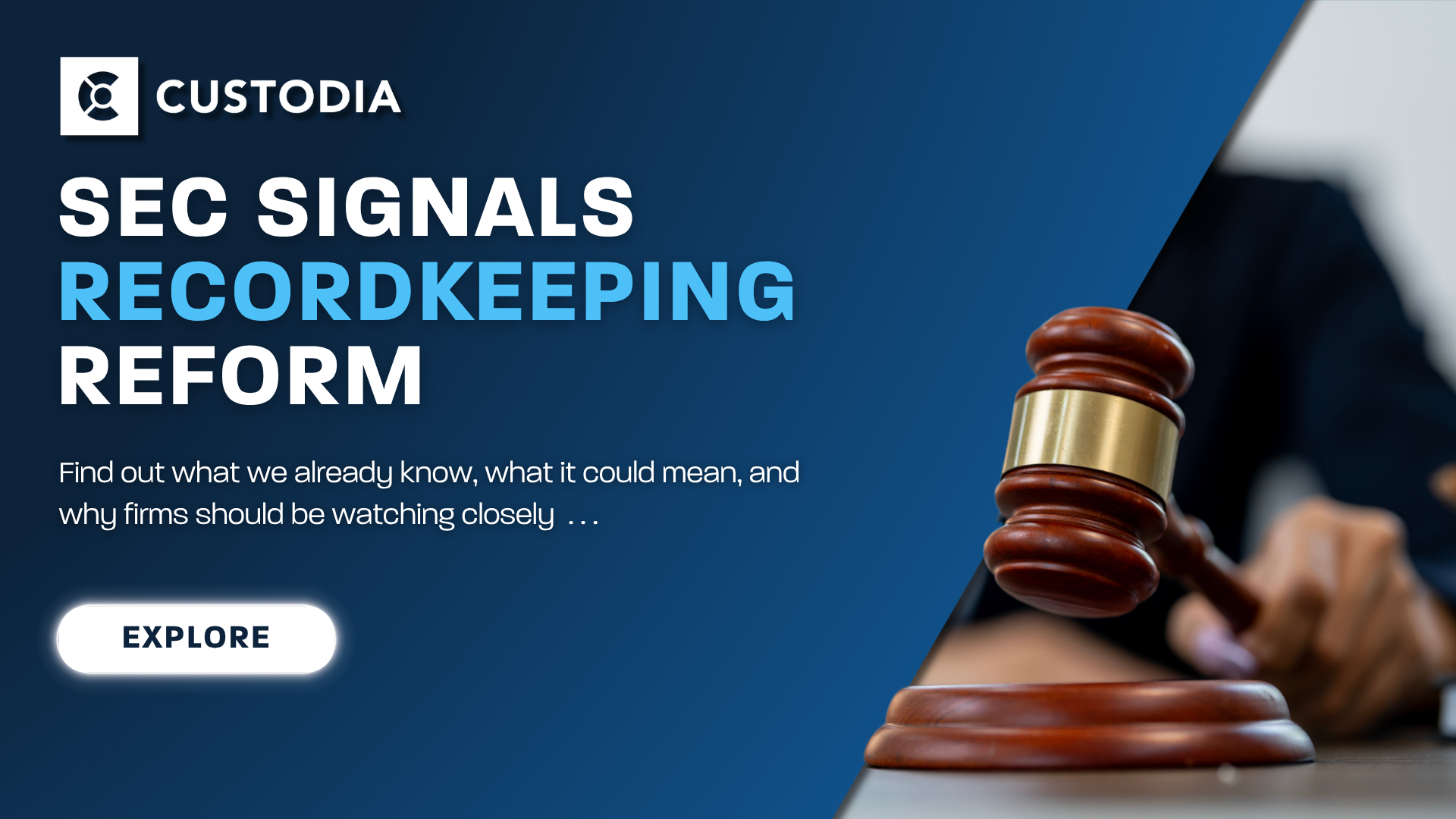 The SEC Signals Recordkeeping Reform
